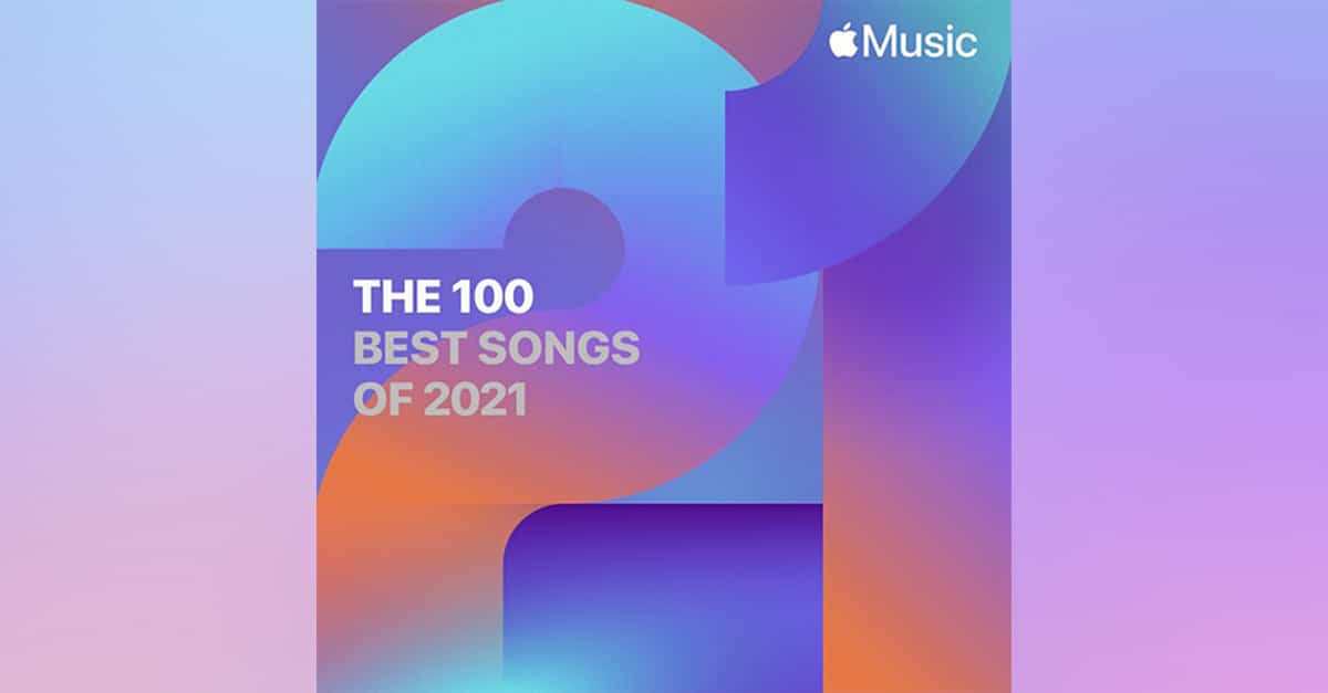 Apple-Music-The-100-Best-Songs-2021.jpg