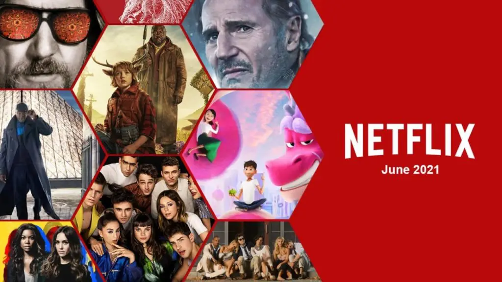 ภาพยนตร์และซีรีส์มาใหม่บน Netflix ประจำเดือนมิถุนายน 2564