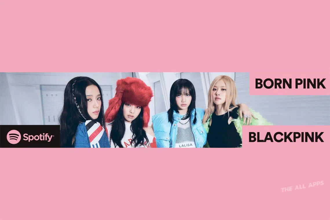 Spotify ฉลองเปิดตัว ‘BORN PINK’ อัลบั้มใหม่ล่าสุดจากวง BLACKPINK ฟังฟรีไม่มีสะดุด พร้อมฟินกับเนื้อหาสุดเอ็กซ์คลูสีฟที่ไม่เคยเปิดเผยที่ไหนมาก่อน